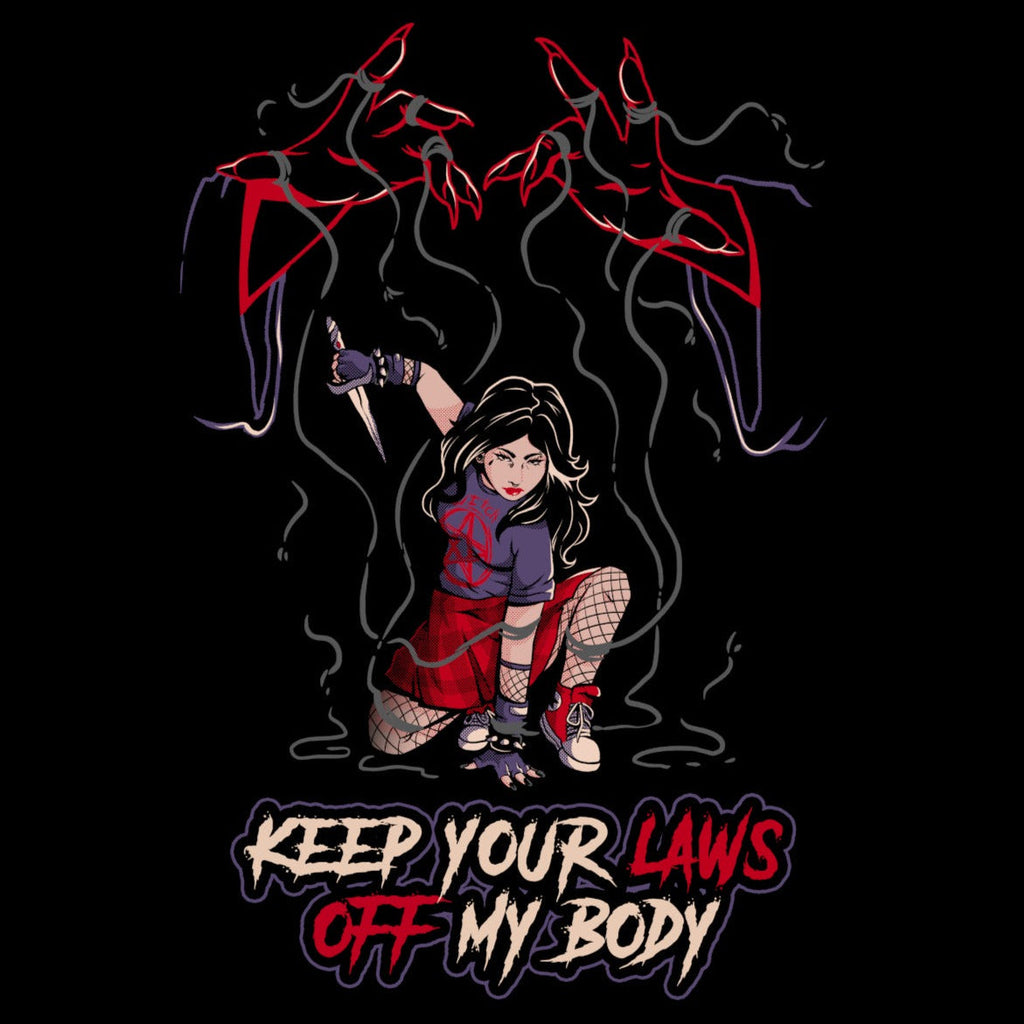 Keep Your Laws Off My Body T-Shirt