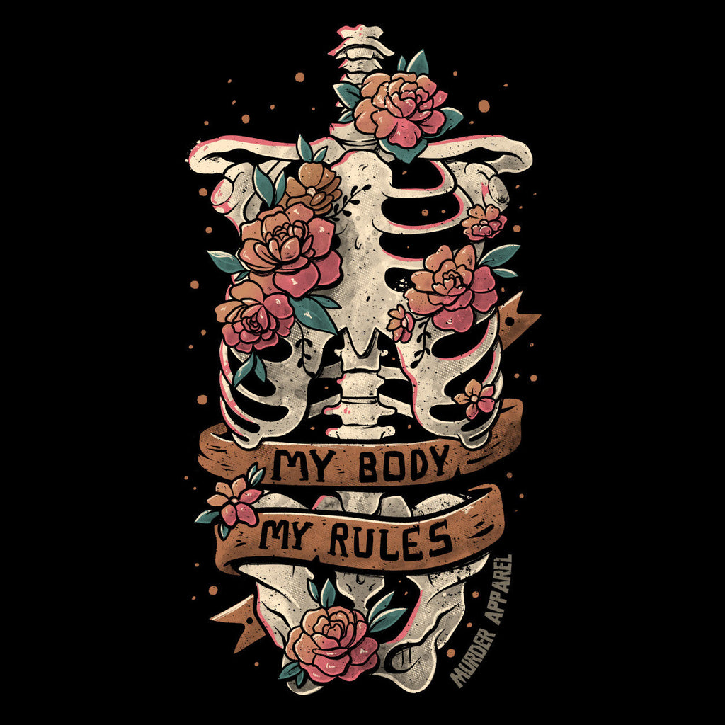 My Body My Rules T-Shirt