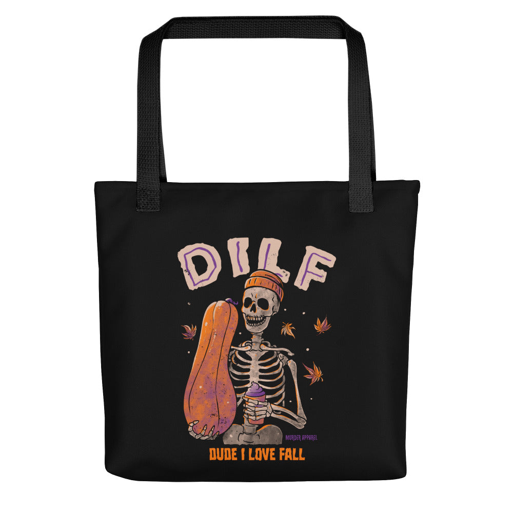 Dude I Love Fall DILF Tote