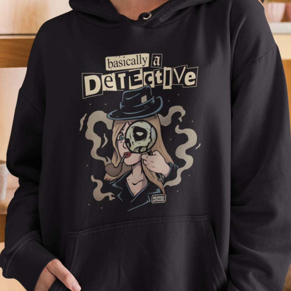 Basically A Detective Hoodie