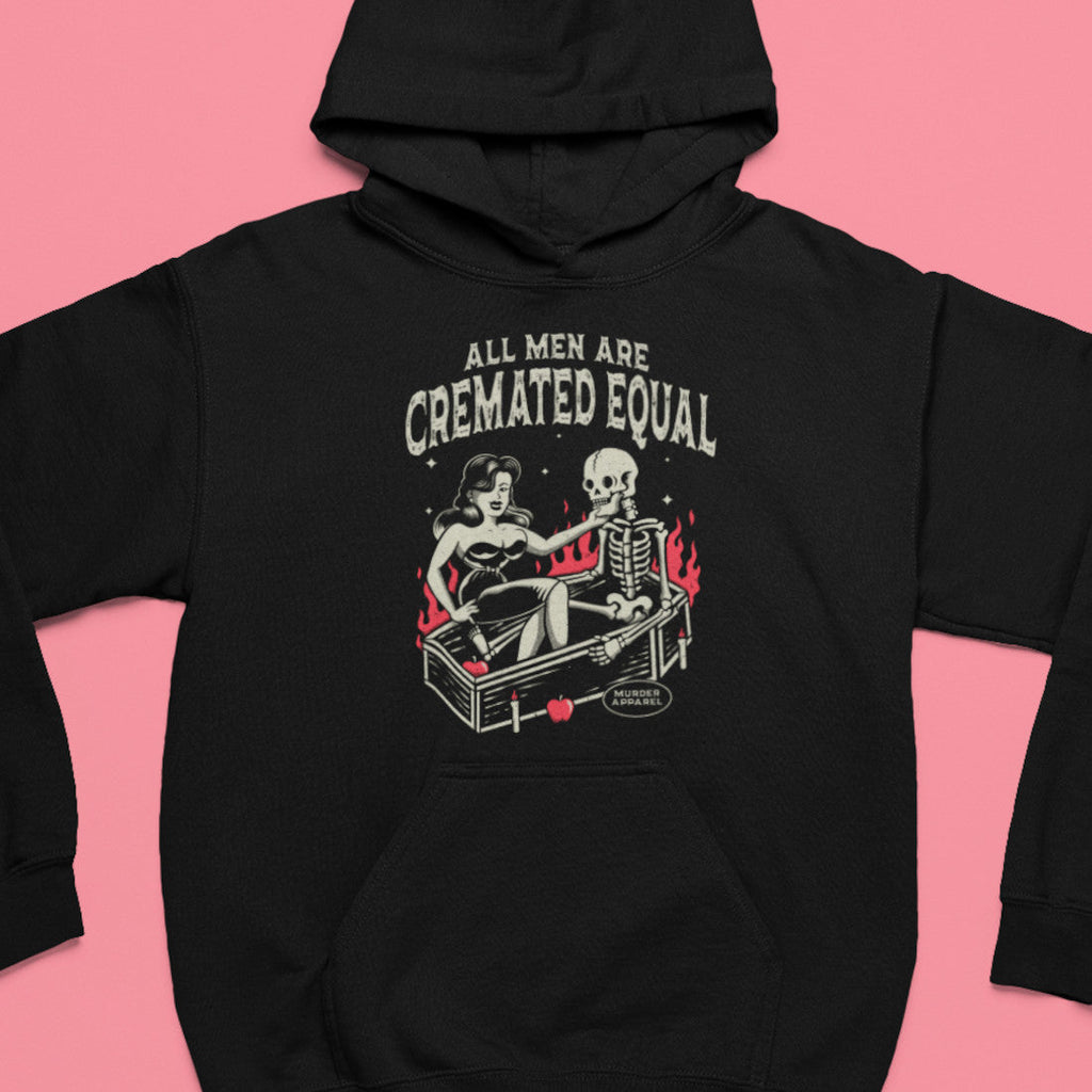 All Men Are Cremated Equal Hoodie