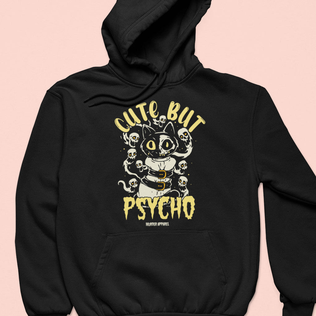 Cute But Psycho Hoodie