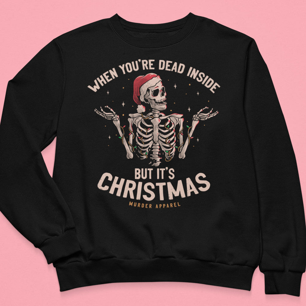 Christmas Dead Inside Sweatshirt