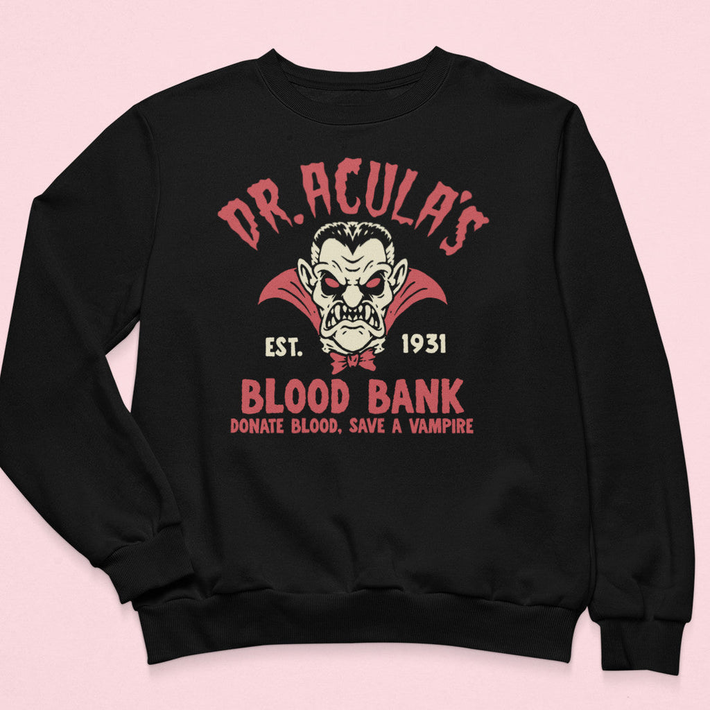 Dr. Acula's Blood Bank Sweatshirt