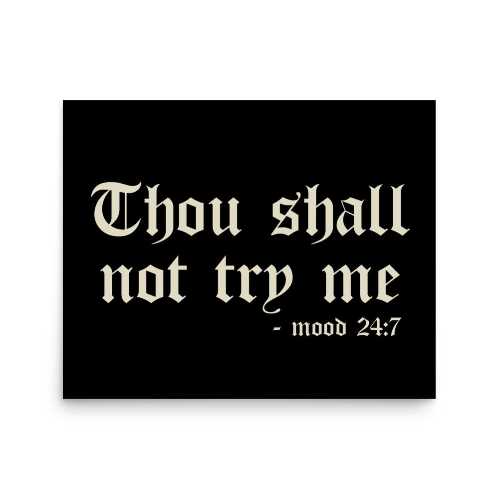 Thou Shall Not Try Me Poster