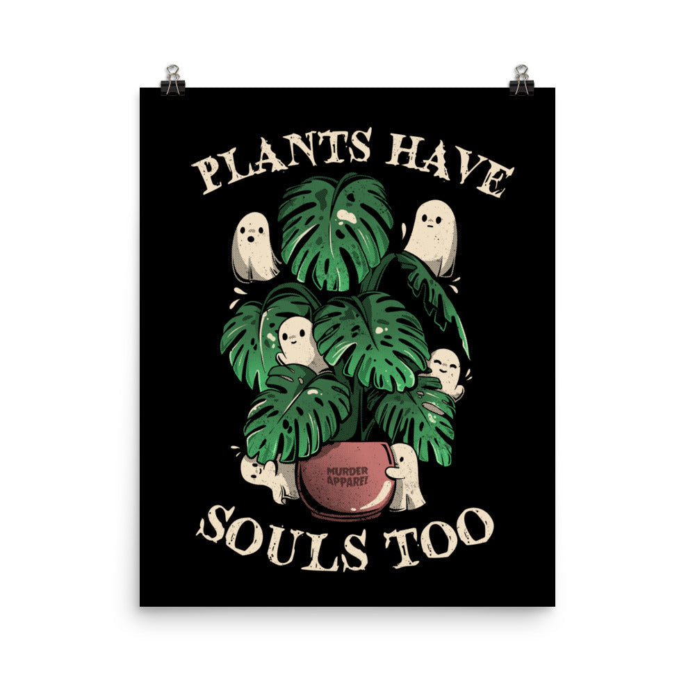 Plants Have Souls Too Poster