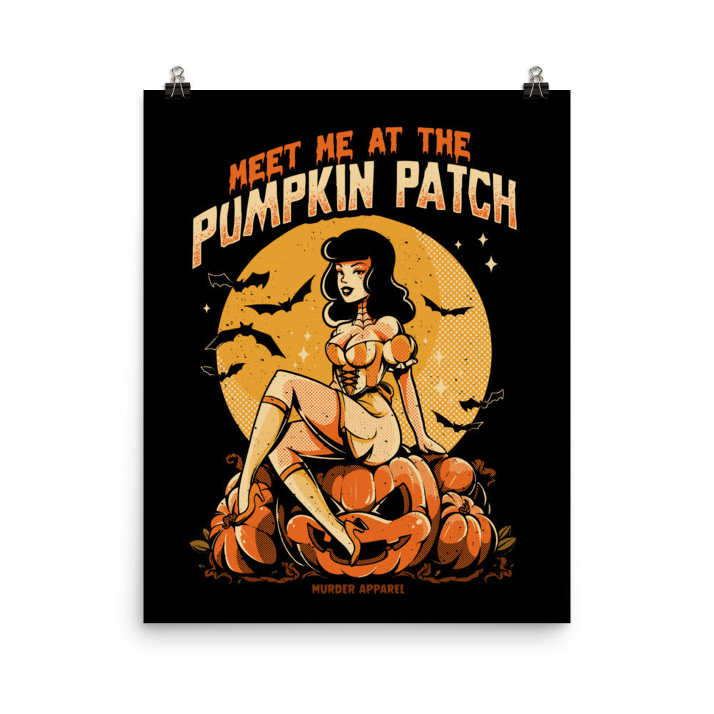 Meet Me At The Pumpkin Patch Poster