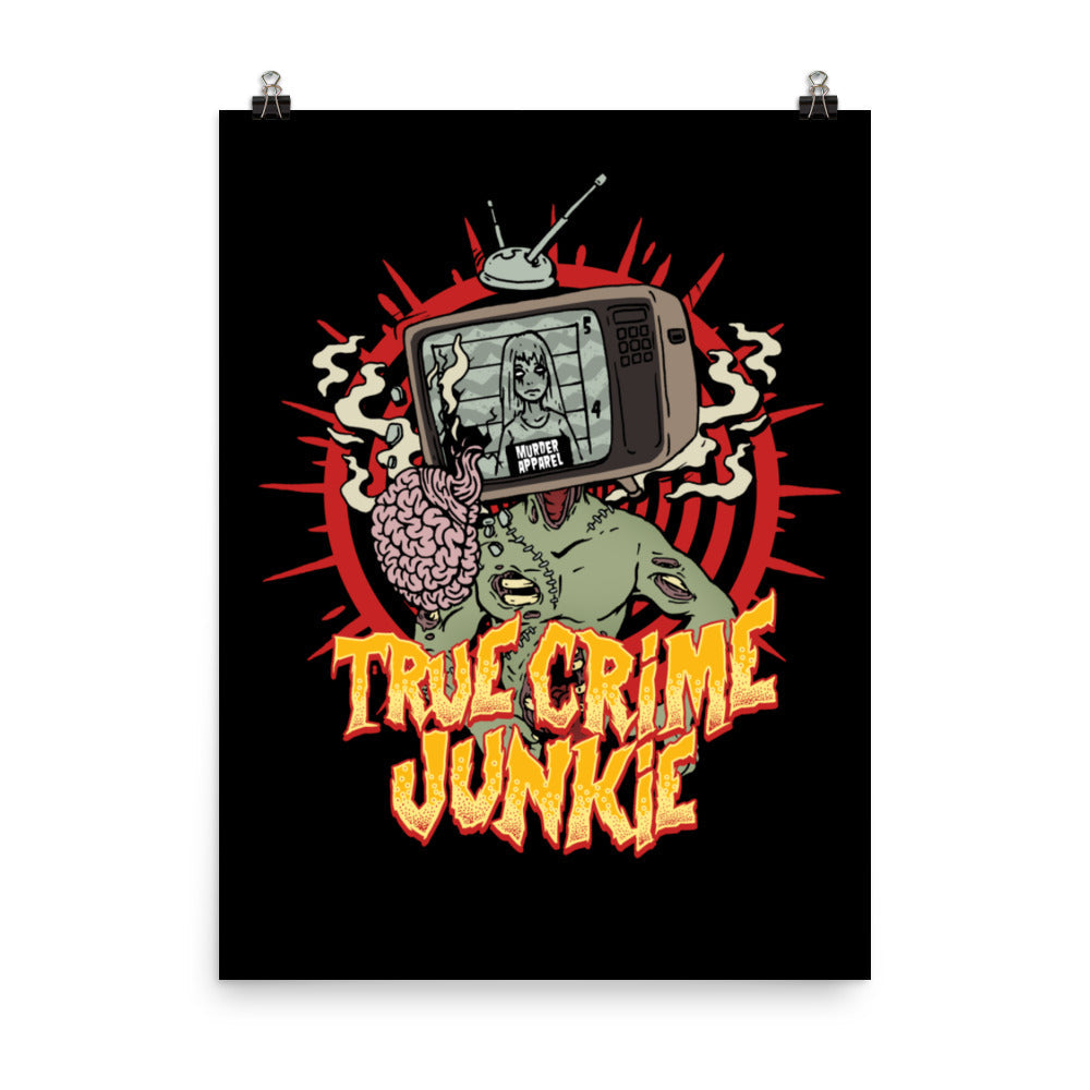 True Crime Junkie Poster