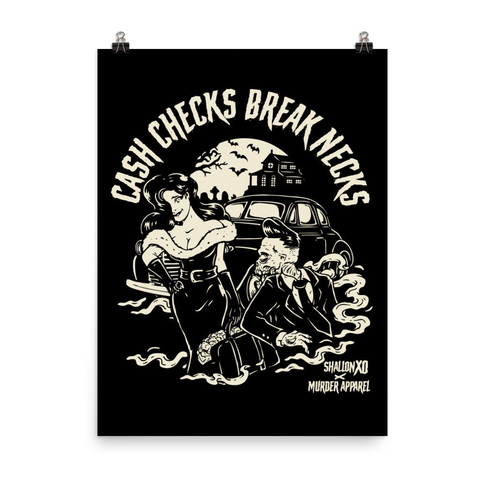 Cash Checks Break Necks Poster