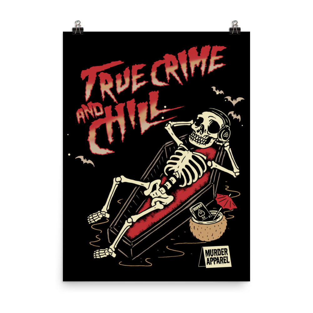 True Crime And Chill Poster