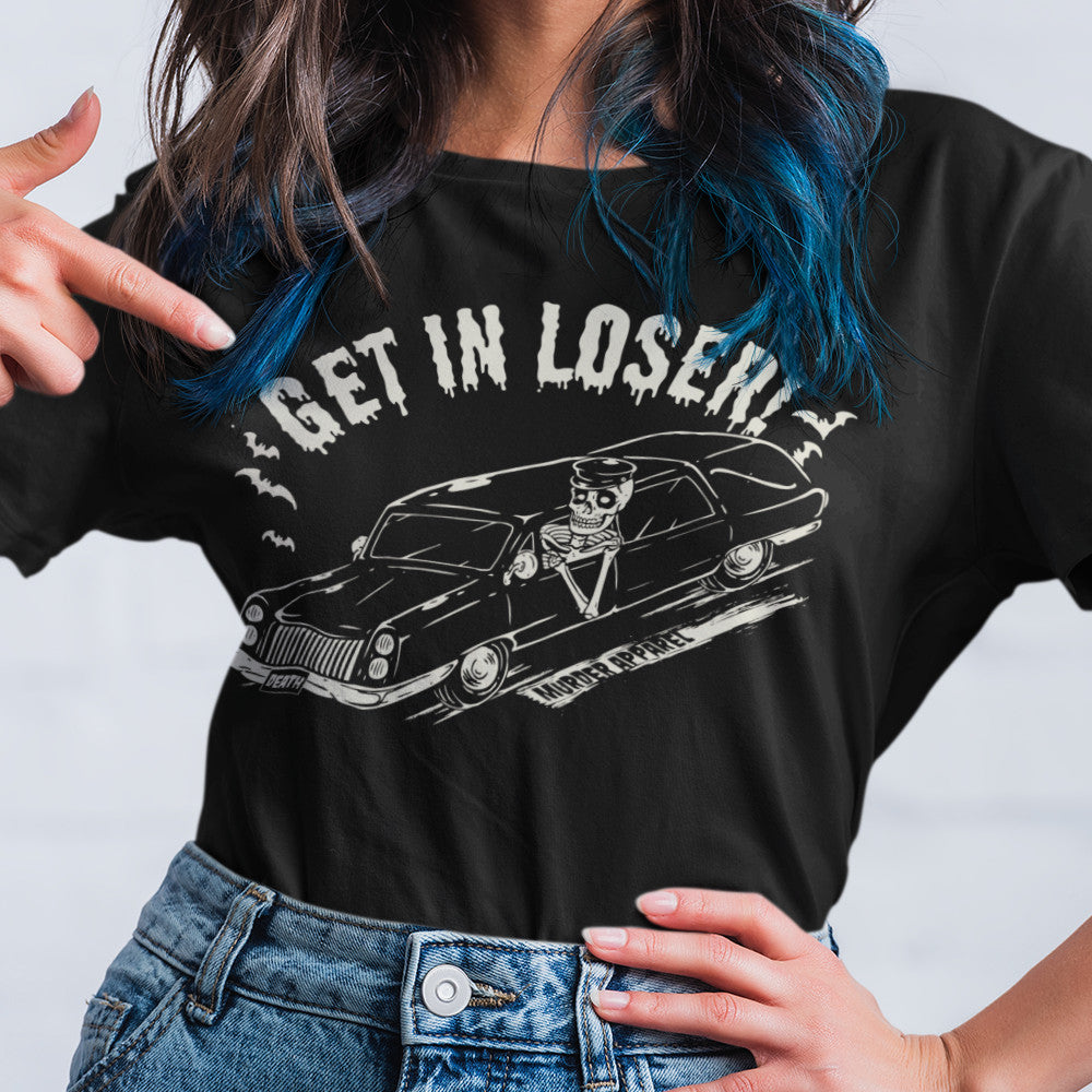 Get In Loser Hearse T-Shirt