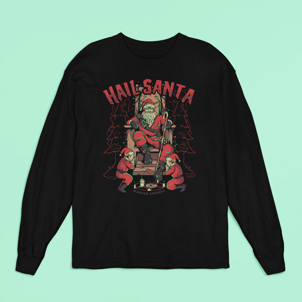 Hail Santa Long Sleeve Shirt