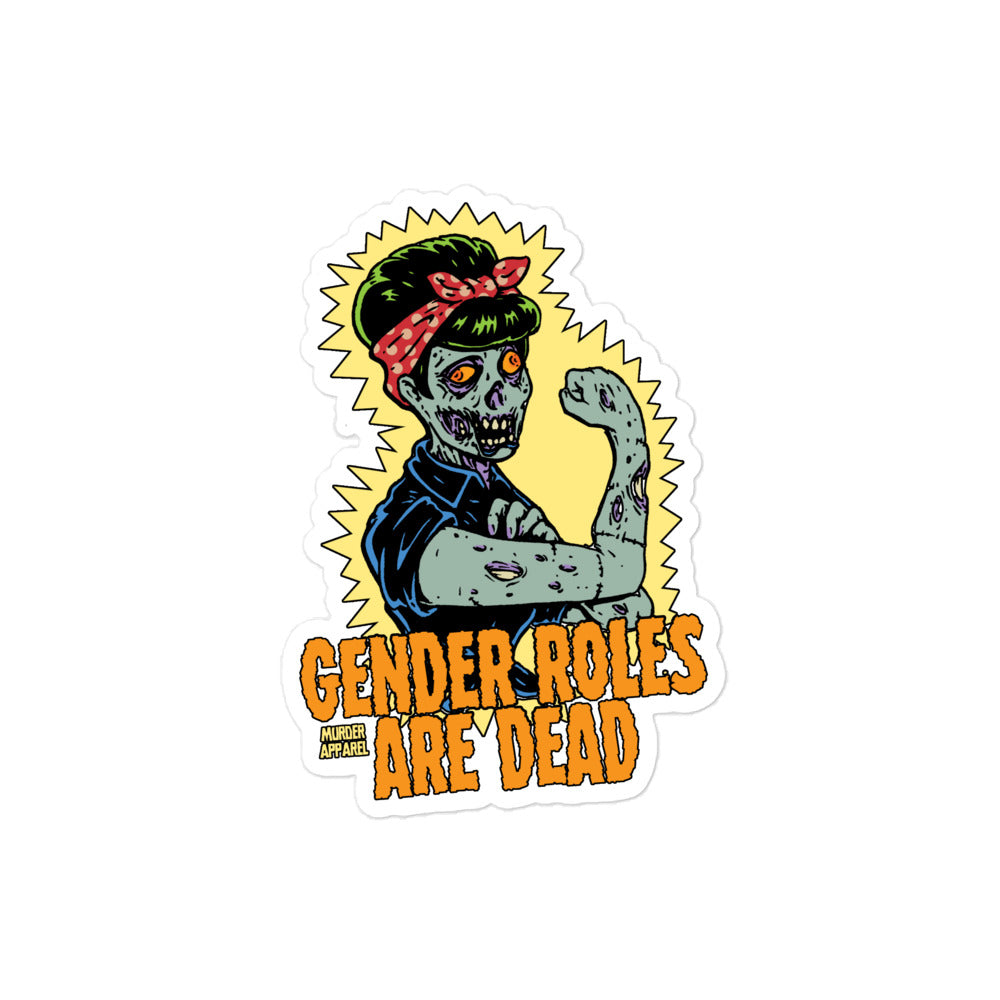 Gender Roles Are Dead Sticker