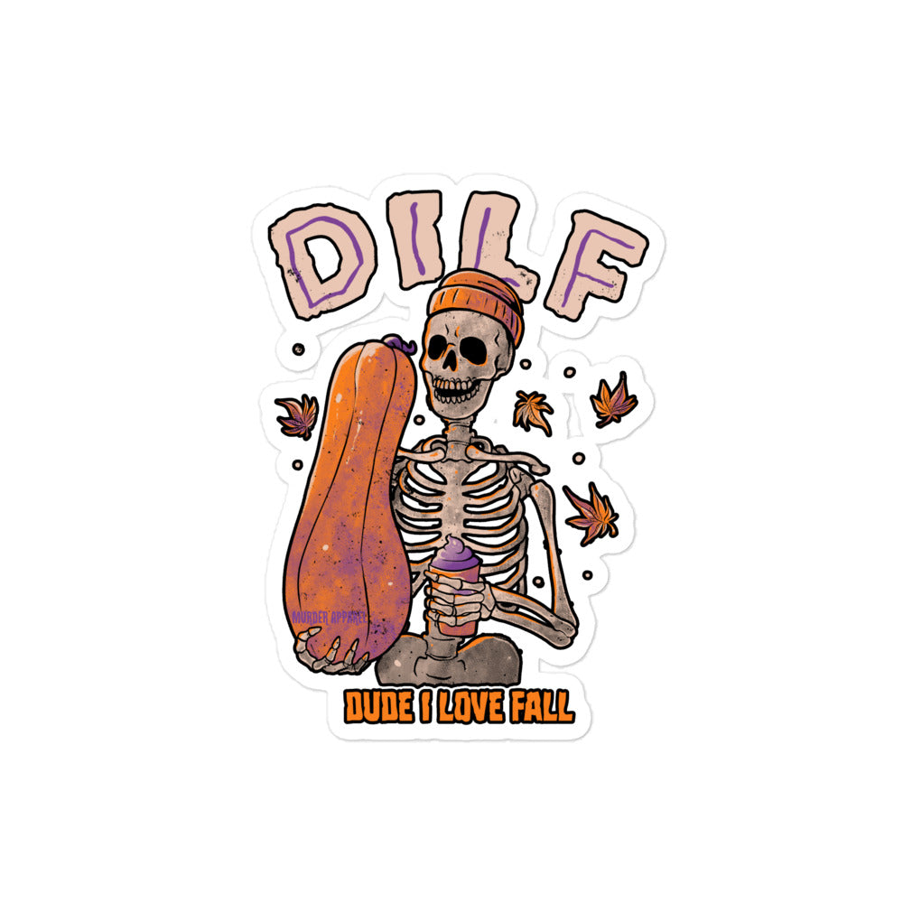 Dude I Love Fall DILF Sticker