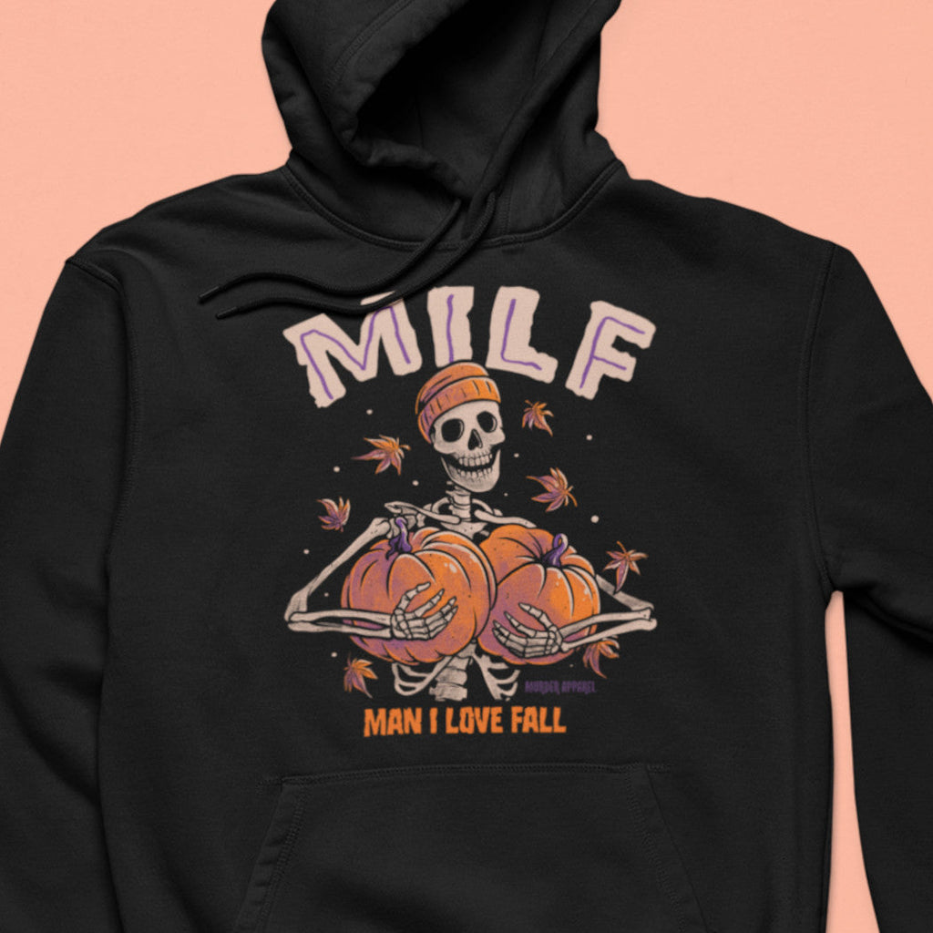 Man I Love Fall MILF Hoodie