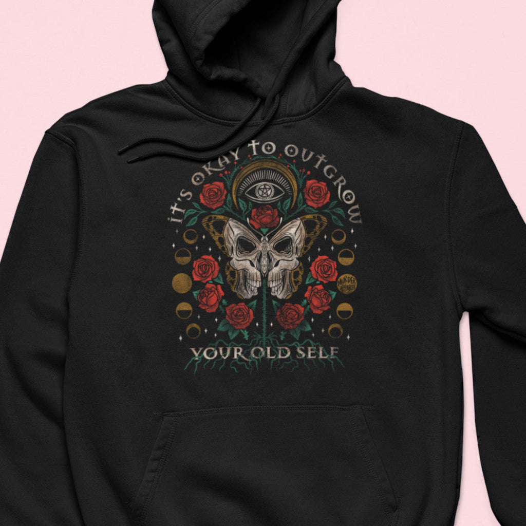 It's Okay To Outgrow Your Old Self Hoodie