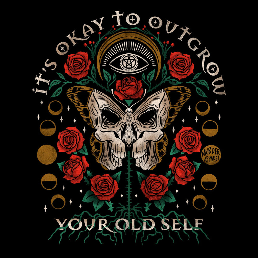 It's Okay To Outgrow Your Old Self T-shirt