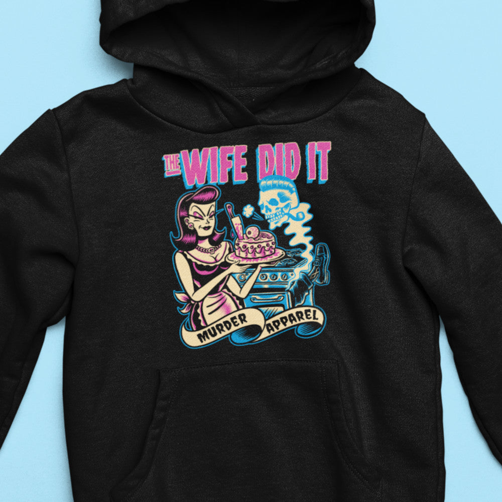 The Wife Did It Hoodie